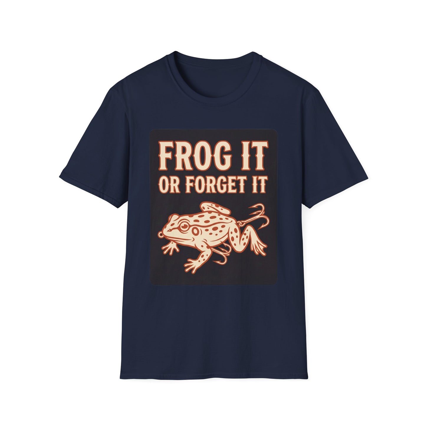 Frog It or Forget It Fishing T-Shirt 
 Retro Frog Graphic Tee