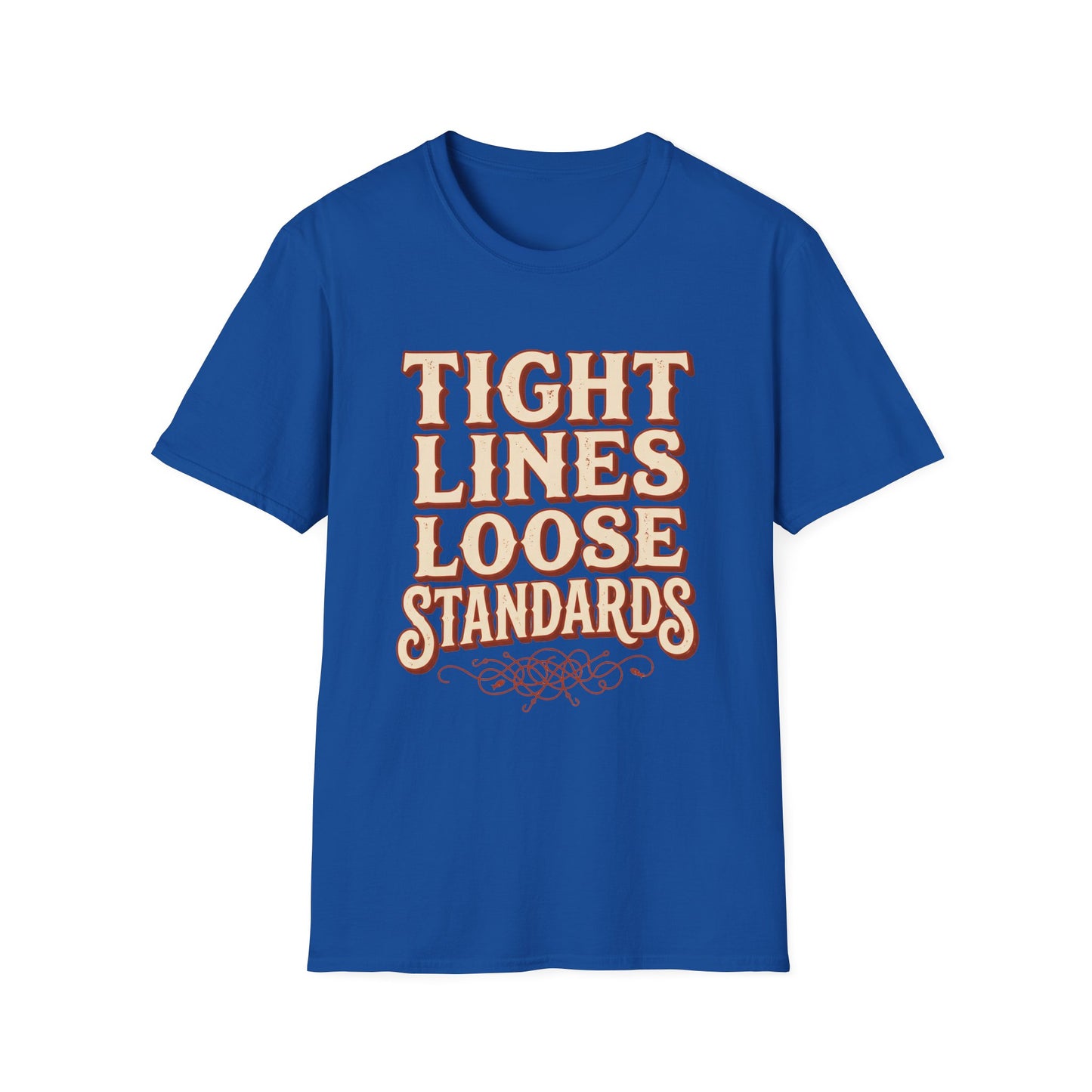 Tight Lines, Loose Standards Tee
