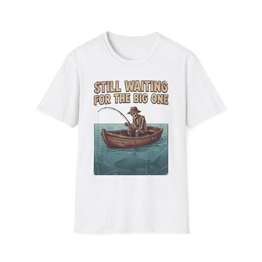 Still Waiting For The Big One Tee (Variant)
