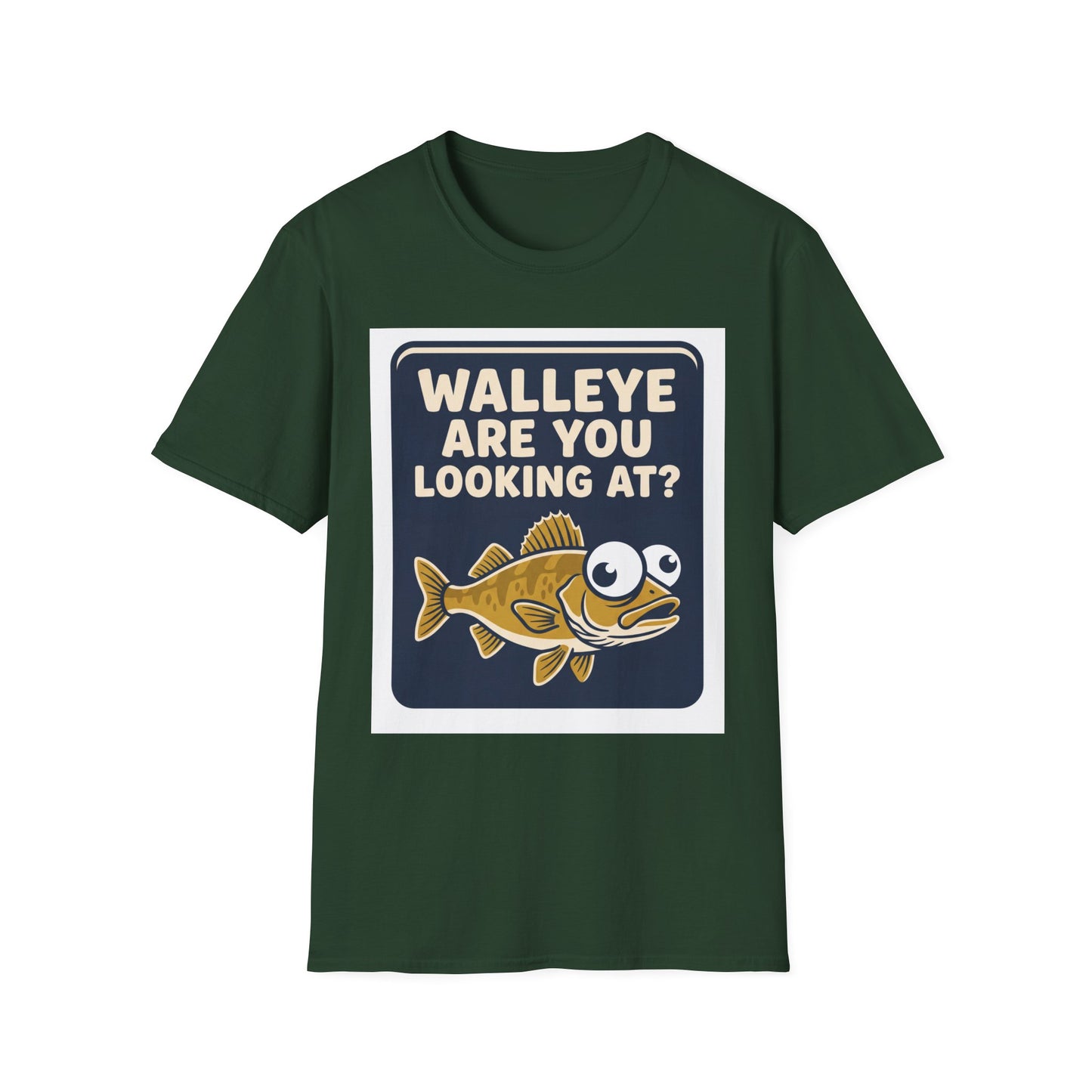 Walleye Are You Looking At Tee