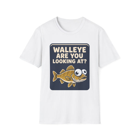 Walleye Are You Looking At Tee