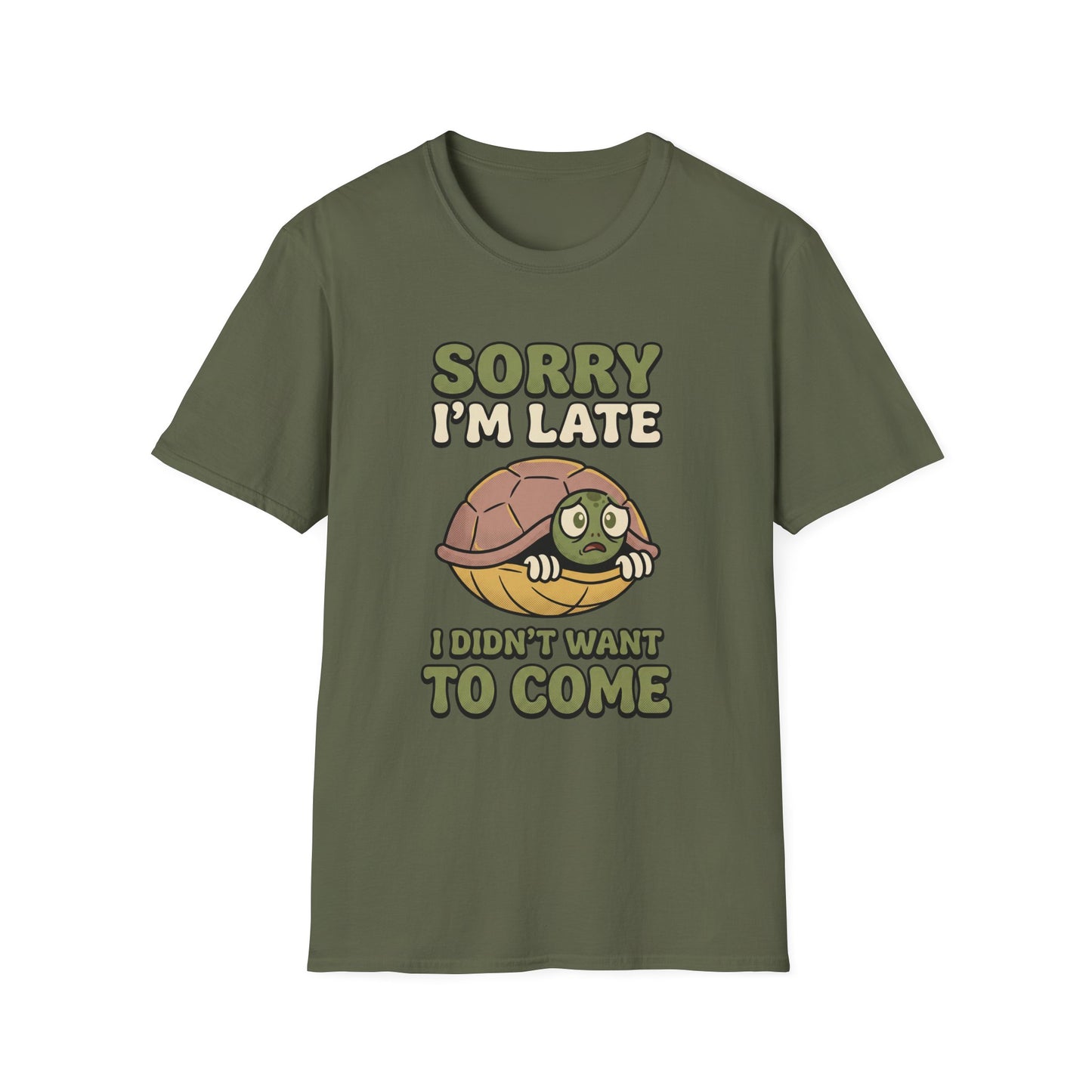 T-Shirt — "Sorry I'm Late I Didn't Want to Come" Turtle Graphic Tee
