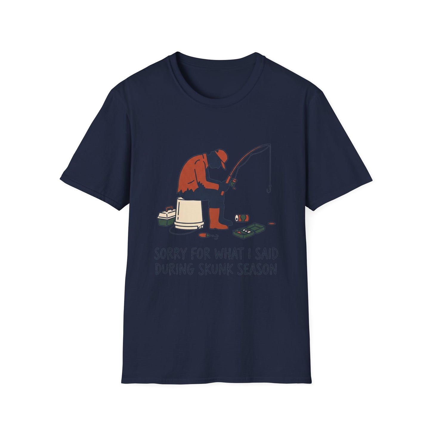 Sorry For What I Said During Skunk Season Tee