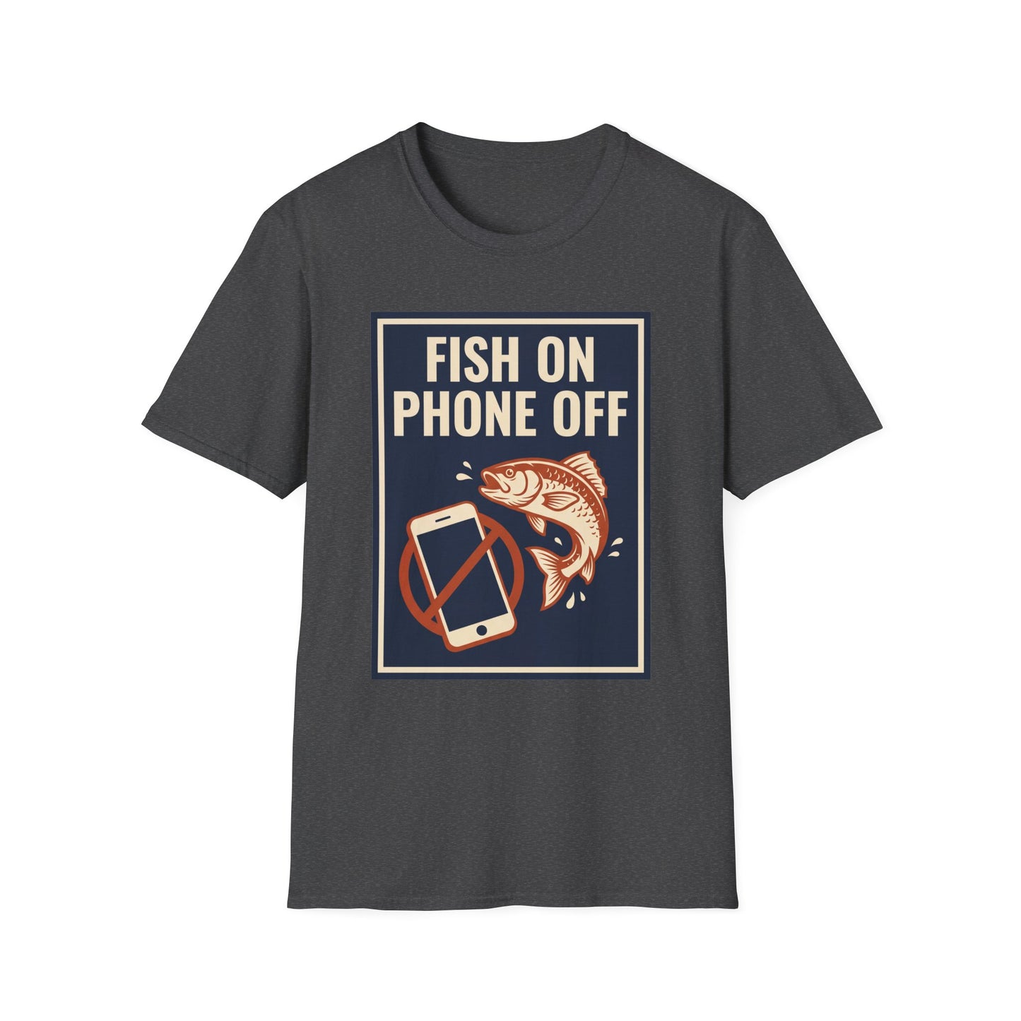 Fish On, Phone Off Tee