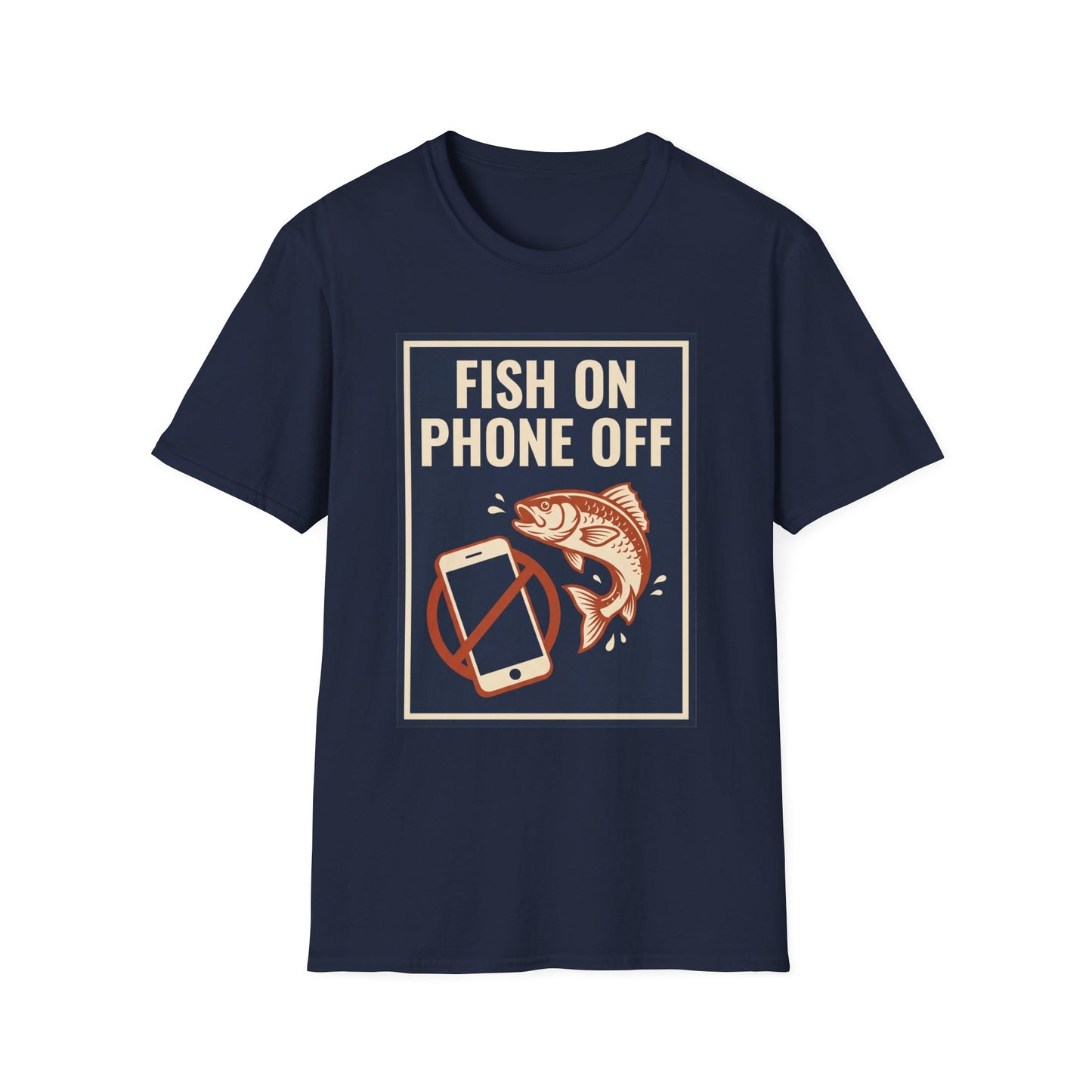 Fish On, Phone Off Tee