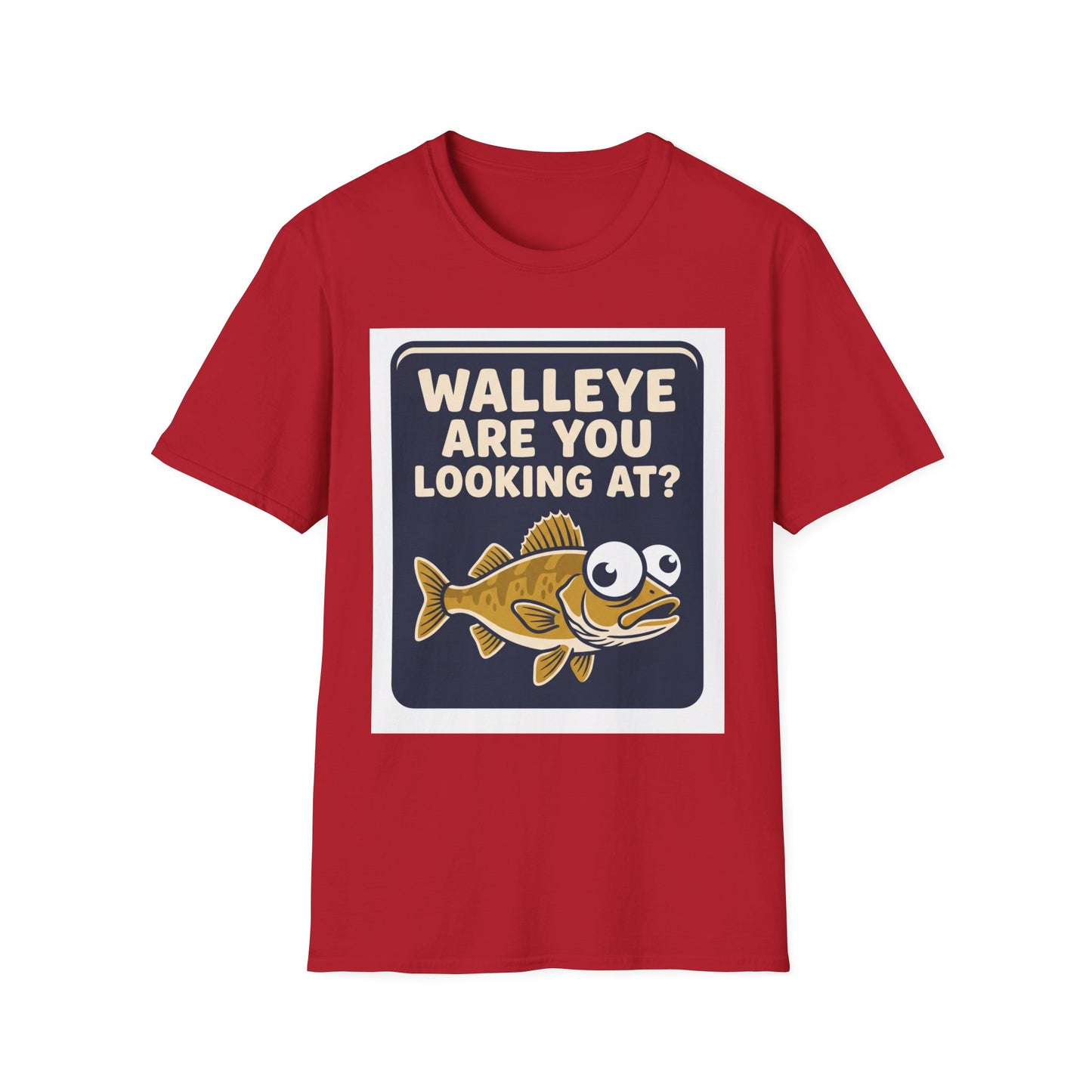 Walleye Are You Looking At Tee