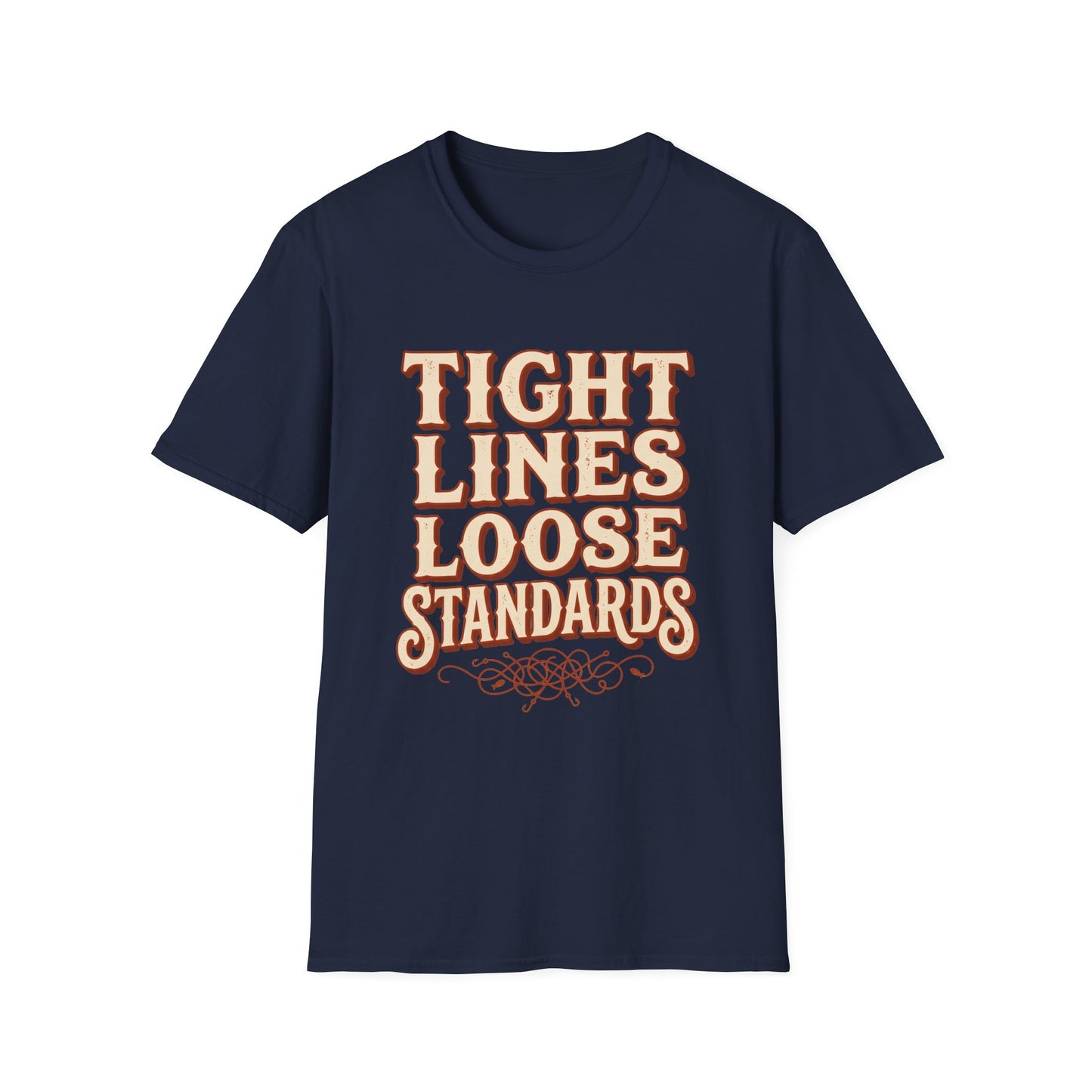 Tight Lines, Loose Standards Tee