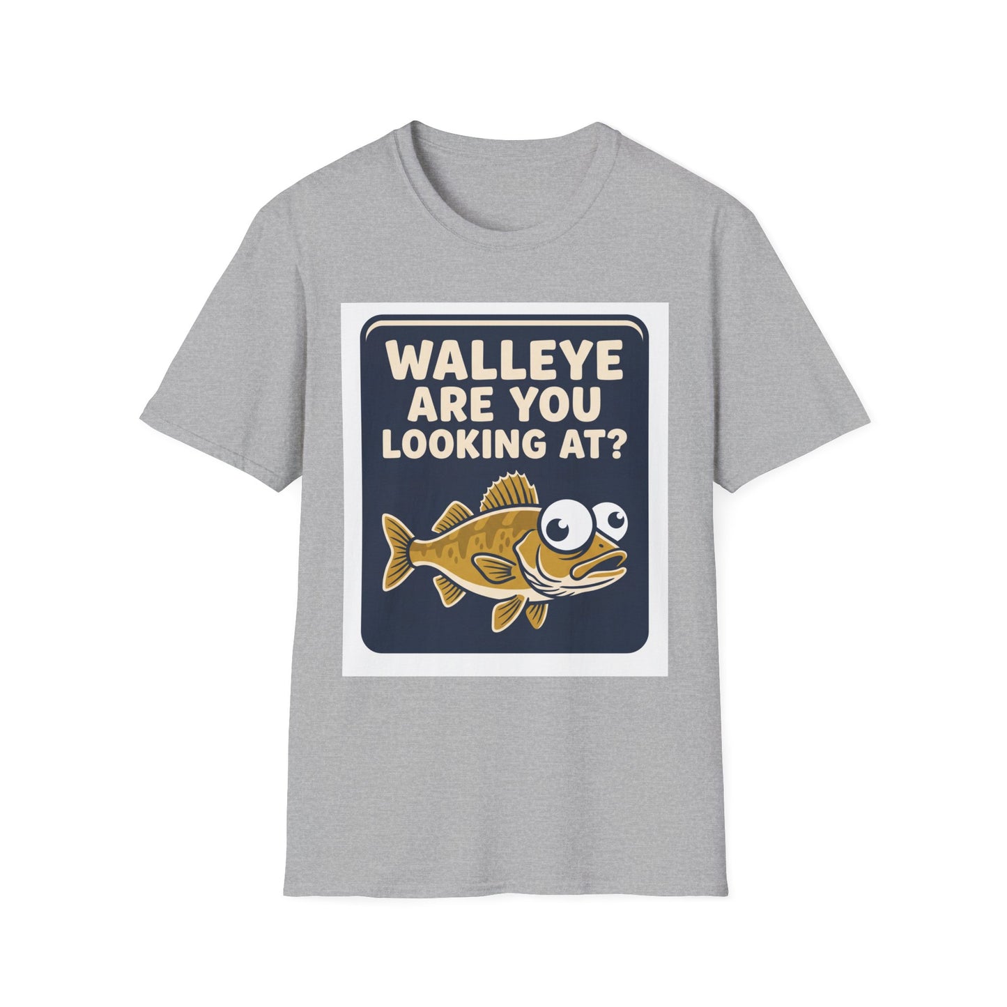 Walleye Are You Looking At Tee