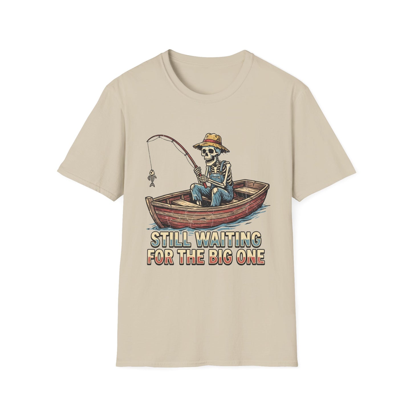 Still Waiting For The Big One Tee