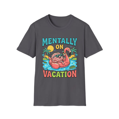 Mentally On Vacation T-Shirt – Funny Flamingo Pool Float Summer Tee
