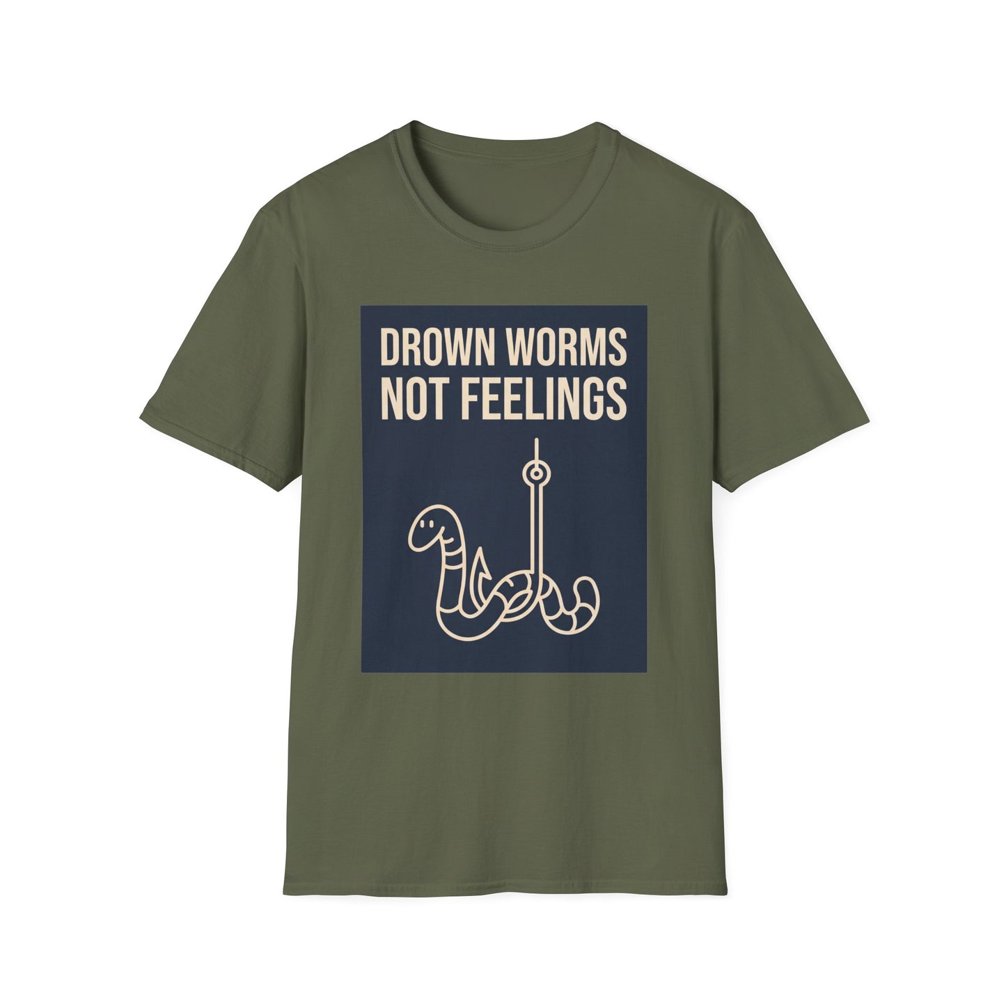 Drown Worms, Not Feelings Tee