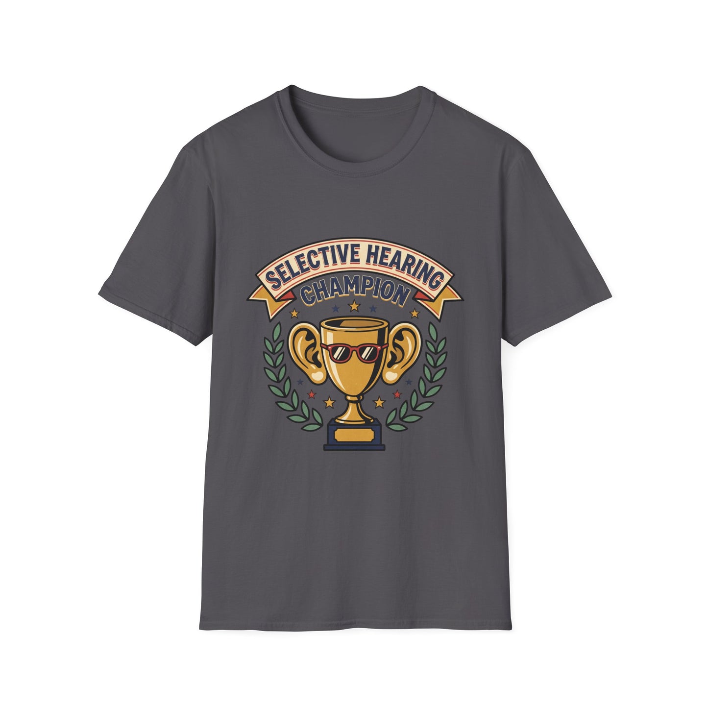 Selective Hearing Champion T-Shirt — Funny Trophy Graphic Tee