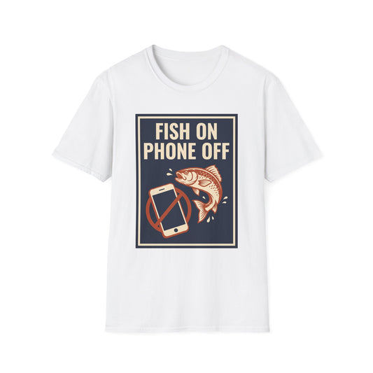 Fish On, Phone Off Tee