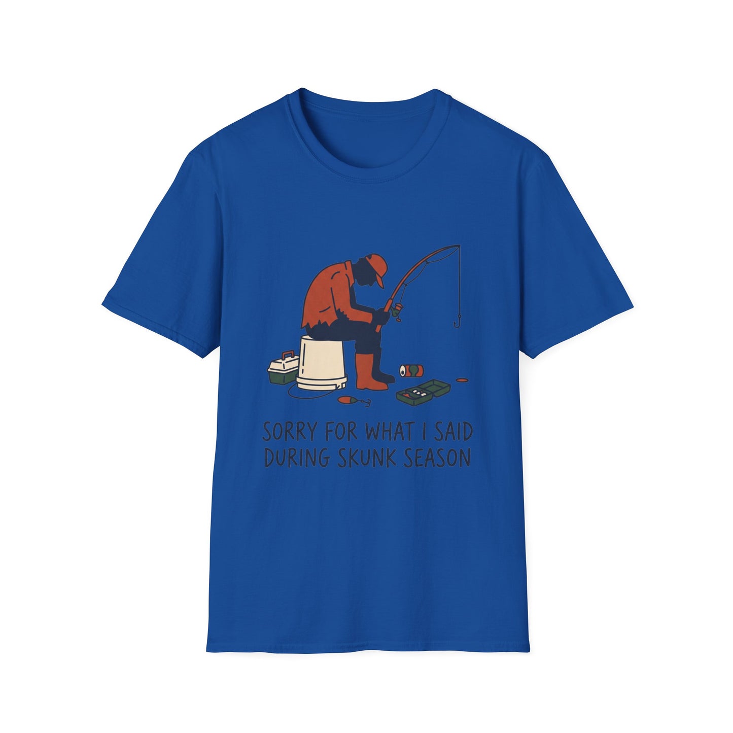 Sorry For What I Said During Skunk Season Tee
