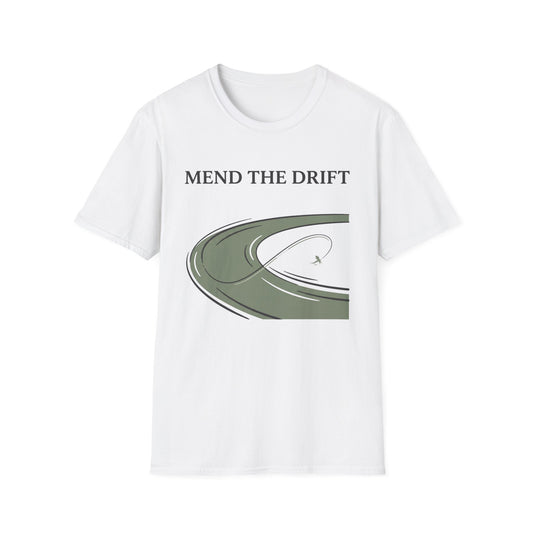 Mend the Drift Tee funny fly fishing therapy t-shirt front view