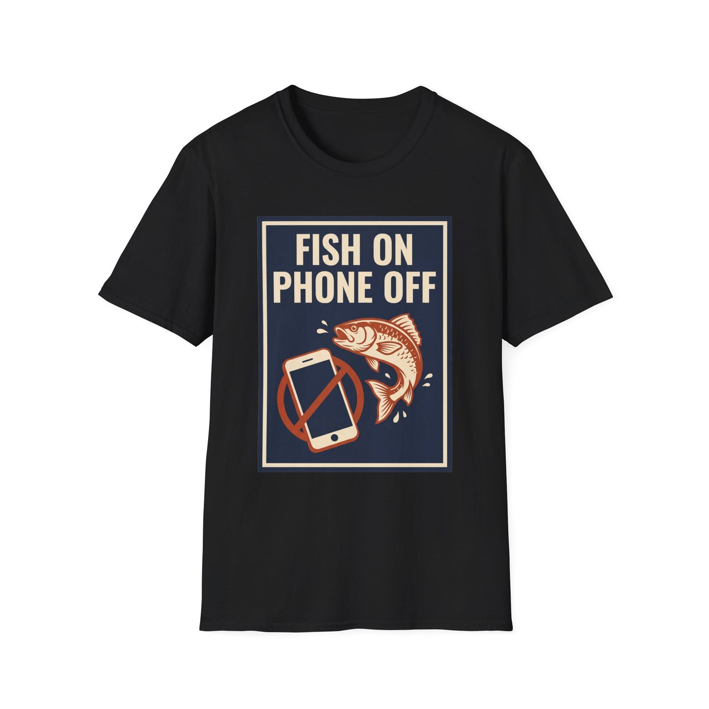 Fish On, Phone Off Tee