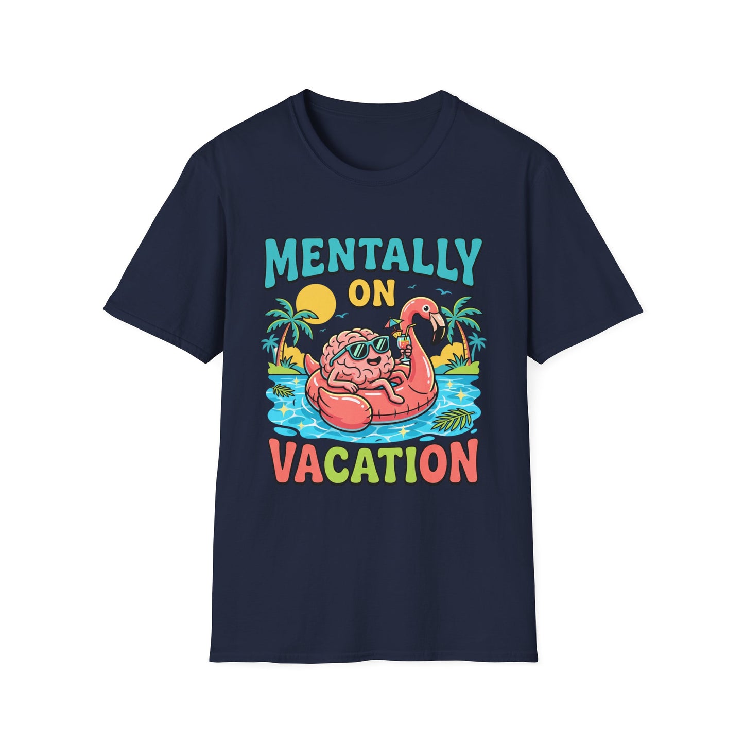 Mentally On Vacation T-Shirt – Funny Flamingo Pool Float Summer Tee