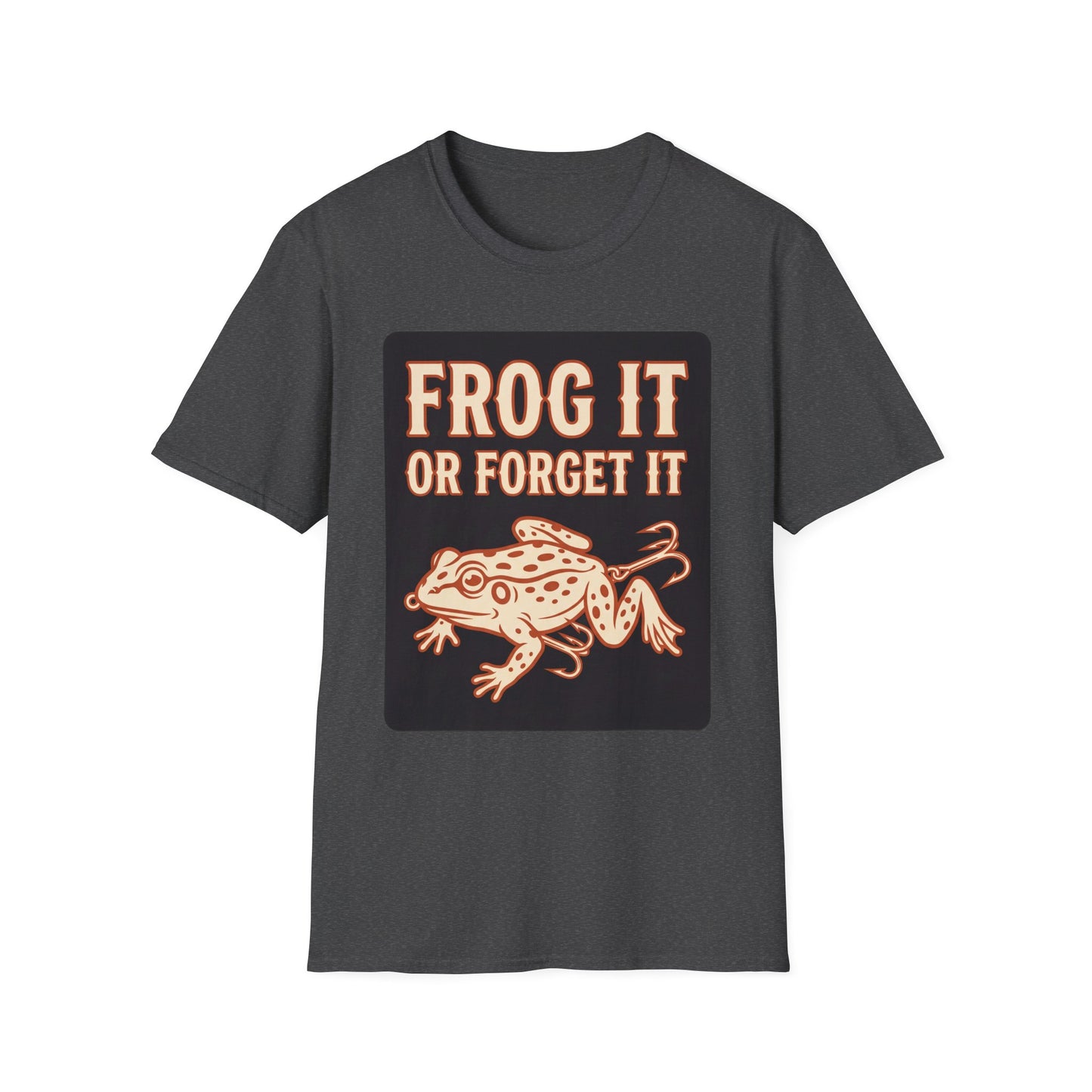 Frog It or Forget It Fishing T-Shirt 
 Retro Frog Graphic Tee