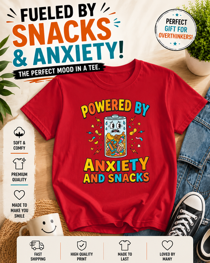T‑Shirt — "Powered by Anxiety and Snacks" Funny Anxiety Snack Cartoon Tee