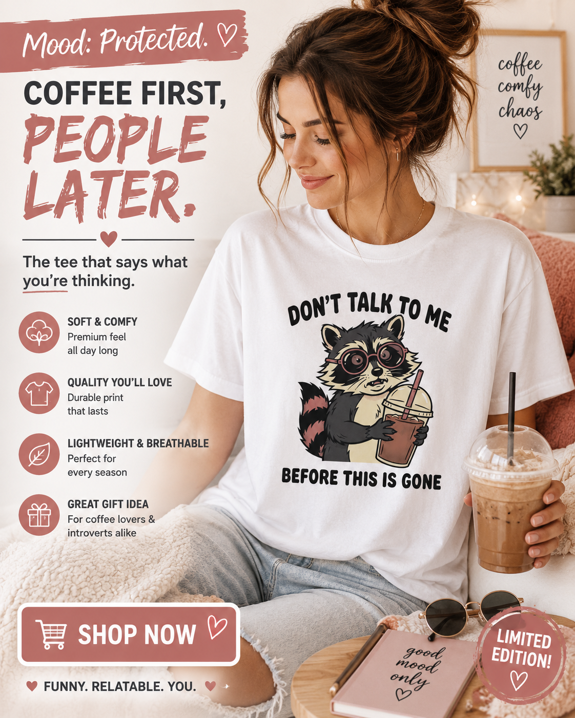 Don't Talk to Me Before This Is Gone Raccoon Coffee T-Shirt