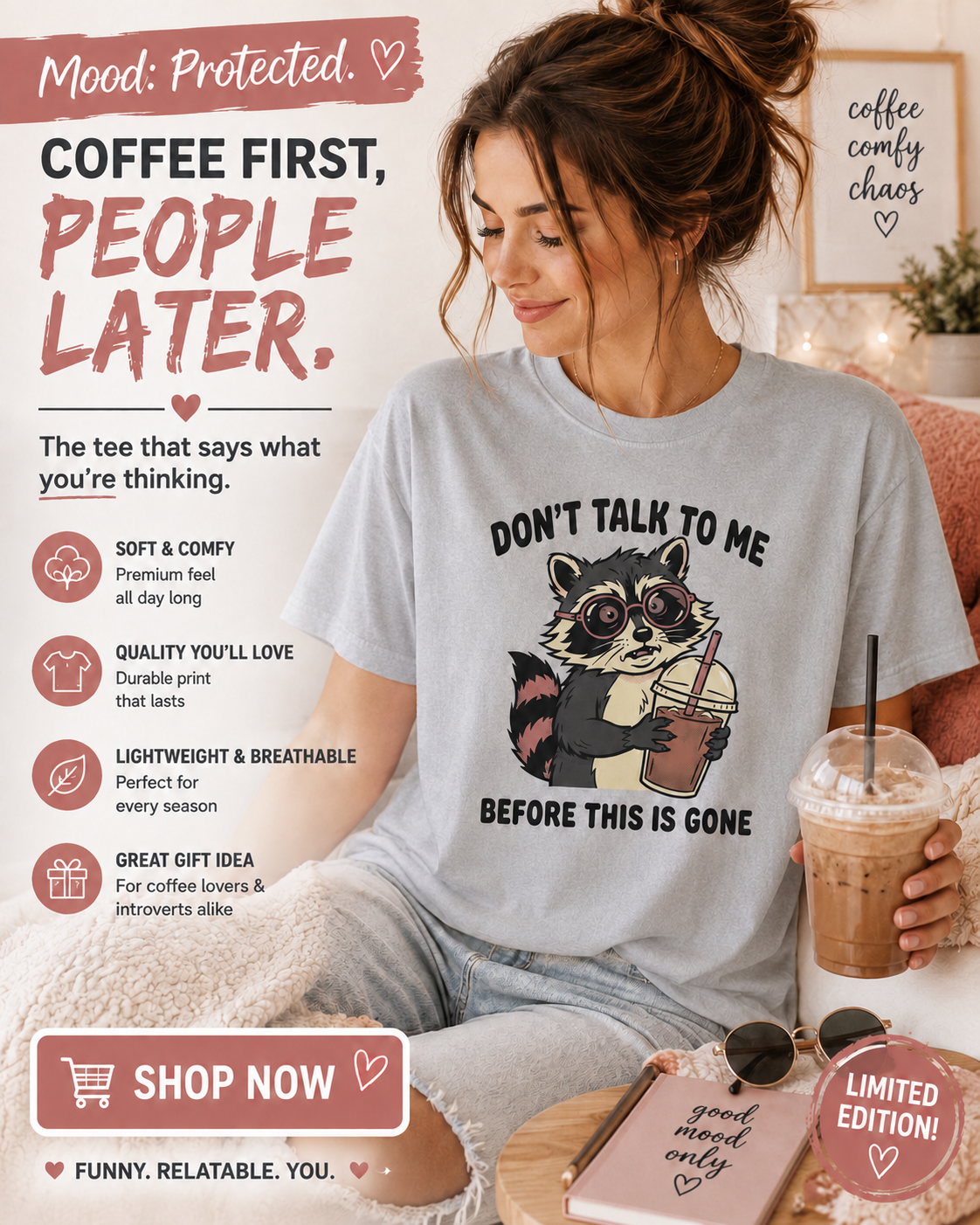 Don't Talk to Me Before This Is Gone Raccoon Coffee T-Shirt