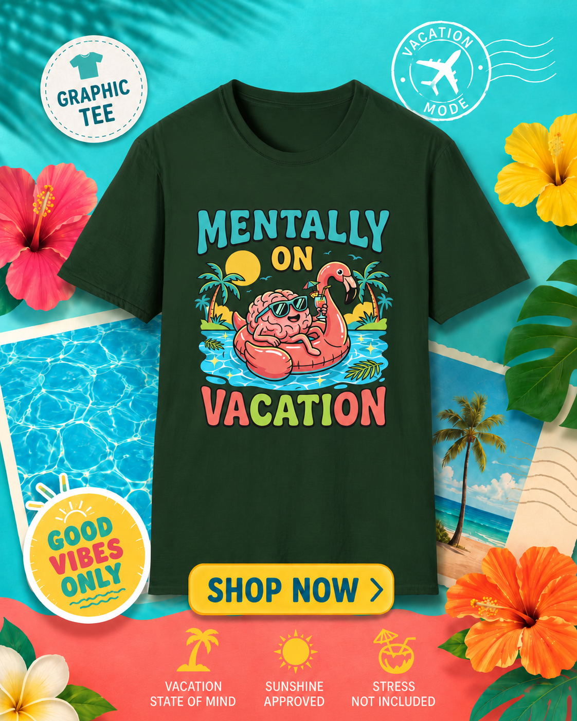 Mentally On Vacation T-Shirt – Funny Flamingo Pool Float Summer Tee