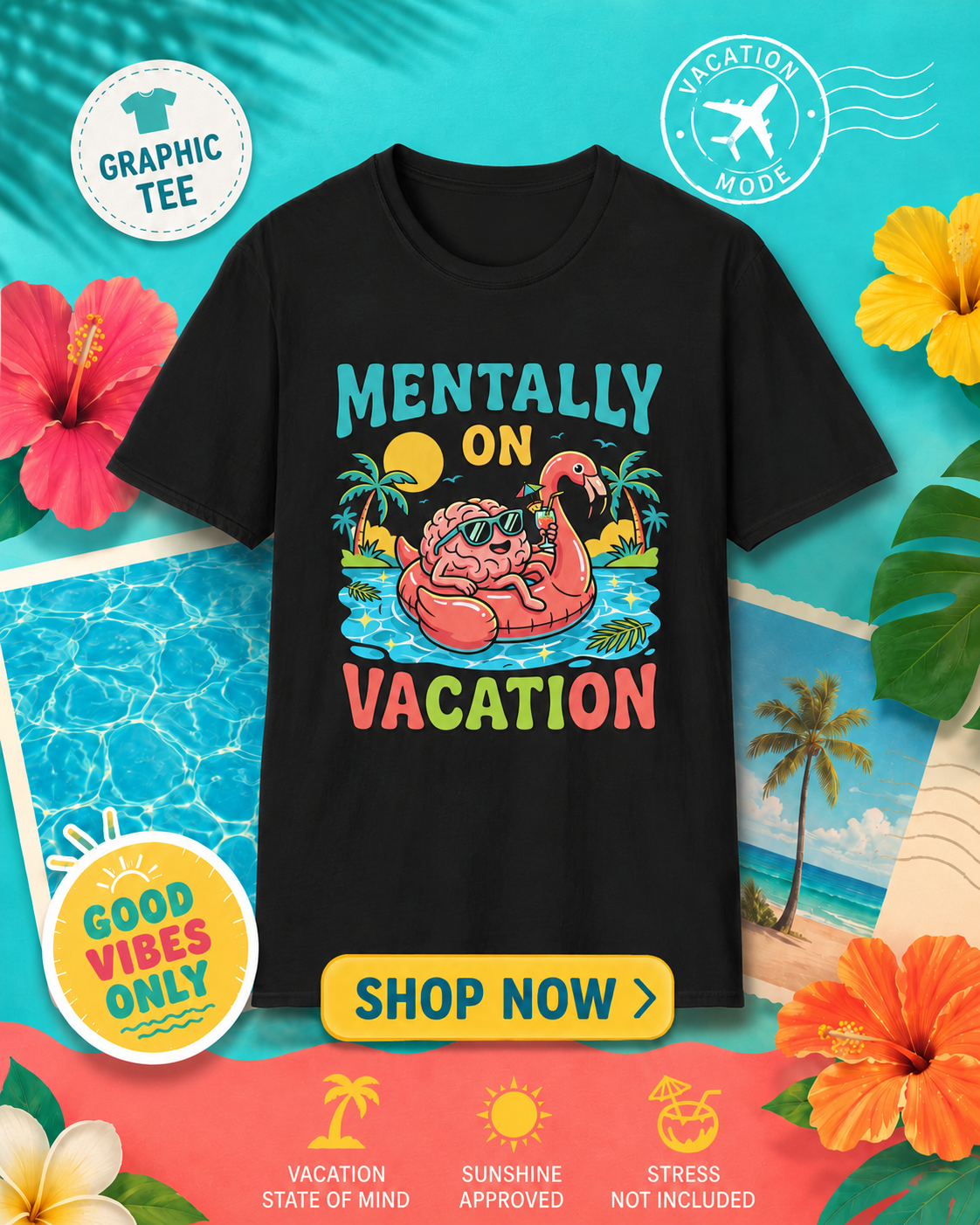 Mentally On Vacation T-Shirt – Funny Flamingo Pool Float Summer Tee